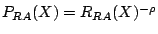 $P_{RA}(X) = R_{RA}(X)^{-\rho}$