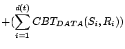 $\displaystyle + (\sum_{i=1}^{d(t)} CBT_{DATA}(S_{i}, R_{i}))$