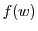 $\displaystyle f(w)$