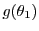 $ g(\theta_1)$