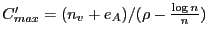 $C'_{max}=(n_v+e_A)/(\rho-\frac{\log
n}{n})$