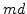 $md$