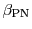 $\beta_{\mathrm{PN}}$