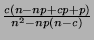 $ \frac{c(n-np+cp+p)}{n^2-np(n-c)}$