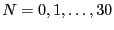 $ N = 0, 1, \ldots, 30$