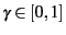 $ \gamma \in [0,1]$