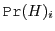 $\ensuremath{\texttt{Pr}(H)}_i$