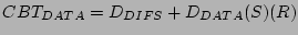 $\displaystyle CBT_{DATA} = D_{DIFS} + D_{DATA}(S)(R)\ $