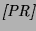 $\displaystyle \textit{[PR]}$