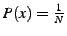 $P(x)=\frac{1}{N}$