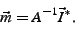 \begin{displaymath}
\vec m = A^{-1} \vec I^*.
\end{displaymath}