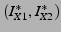 $(I_{X1}^{*},I_{X2}^{*})$