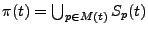 $\pi(t) = \bigcup_{p
\in M(t)}S_p(t)$