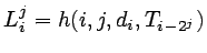 $L_i^j=h(i,j,d_i,T_{i-2^j})$