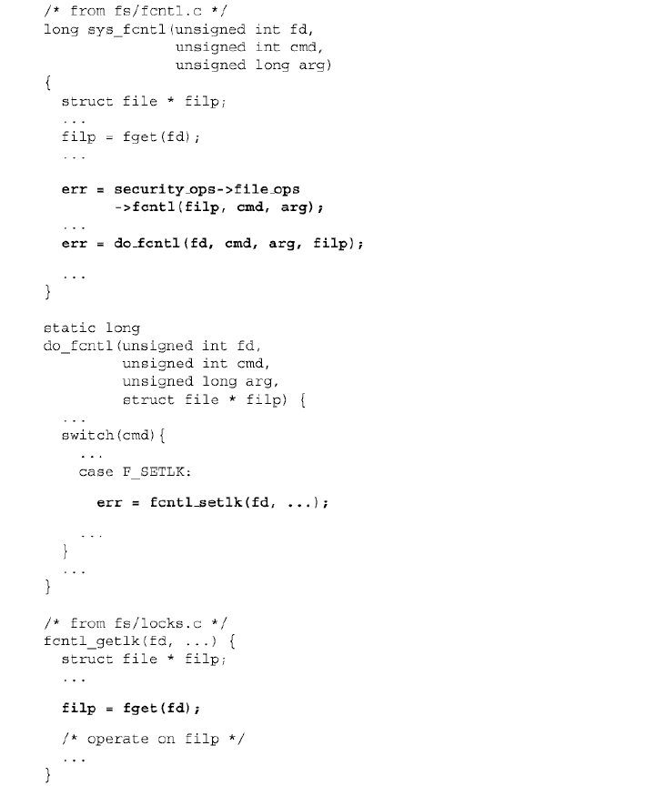 \begin{figure}\begin{small}
\begin{verbatim}/* from fs/fcntl.c */
long sys_fcn...
...in{verbatim}/* operate on filp */
...
}\end{verbatim}\end{small}\end{figure}