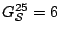 $G_{{\cal S}}^{25} = 6$