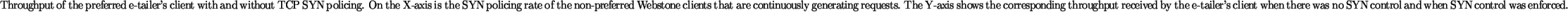 {\dimen0=\fontdimen6\the\font
\lineskip=1\dimen0
\advance\lineskip.5\fontdimen...
...iler's client when there was no SYN control and
when SYN control was enforced.}}