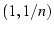 $(1,1/n)$