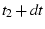 $t_2 + dt$