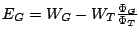 $E_G = W_G-{W_T}{{\Phi_G}\over{\Phi_T}}$