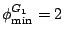 $\phi_{\min}^{G_1} = 2$