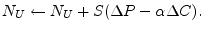 $\displaystyle N_U \leftarrow N_U + S (\Delta P - \alpha \Delta C).$