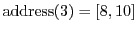 $ \address(3)=[8,10]$