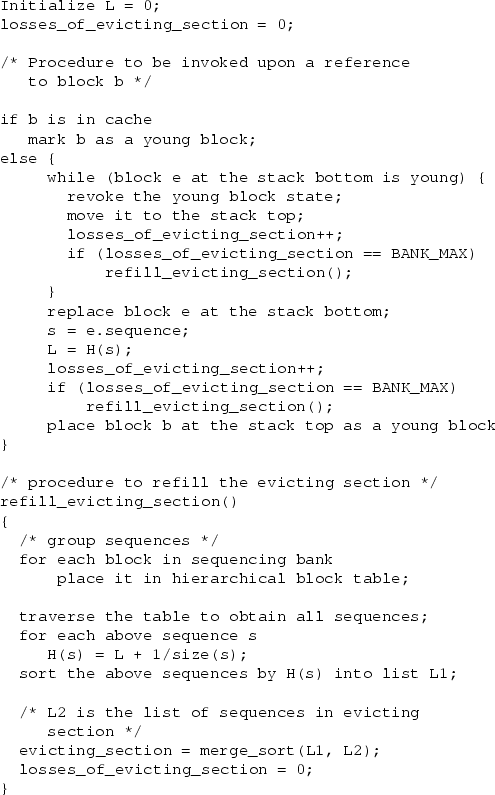 \begin{figure}\begin{center}
\begin{verbatim}Initialize L = 0;
losses_of_evict...
...0;
}\end{verbatim}\par\vspace{-0.2in}
\end{center}\vspace{-0.1in}
\end{figure}