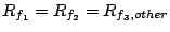 $R_{f_1}=R_{f_2}=R_{f_3,other}$