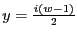 $ y = \frac{i(w-1)}{2}$