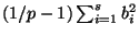 $ (1/p-1)\sum_{i=1}^s b_i^2$