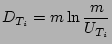 $\displaystyle D_{T_i}=m \ln \frac{m}{U_{T_i}}$