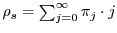 $ \rho_s=\sum_{j=0}^{\infty}\pi_j\cdot j$