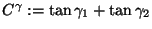 $C^\gamma := \tan \gamma_1 + \tan \gamma_2$