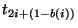 $t_{2i+(1-b(i))}$