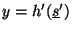 $y = h'(\underline{s}')$