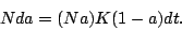 \begin{displaymath}
N da = (N a) K (1-a) dt.
\end{displaymath}