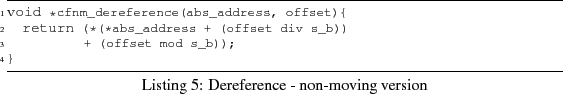 \begin{figure}\renewedcommand{baselinestretch}{1}
\begin{lstlisting}[frame=tb,ca...
...address + (offset div s_b))
+ (offset mod s_b));
}
\end{lstlisting}\end{figure}