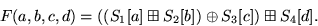 \begin{displaymath}
F(a,b,c,d)
 = \big((S_1[a] \boxplus S_2[b]) \oplus S_3[c]\big) \boxplus S_4[d].\end{displaymath}