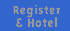 Register/Hotel