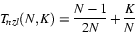 \begin{displaymath}%%\begin{equation}
T_{\mathit{nzl}}(\ensuremath{N},K) = \frac{\ensuremath{N}-1}{2 \ensuremath{N}} + \frac{K}{\ensuremath{N}}
\end{displaymath}