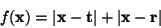 \begin{displaymath}
f(\mathbf{x})=\left\vert\mathbf{x}-\mathbf{t}\right\vert+\left\vert\mathbf{x}-\mathbf{r}\right\vert
\end{displaymath}