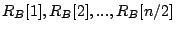 $ R_B[1],R_B[2], ..., R_B[n/2]$