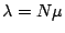 $ \lambda=N\mu$