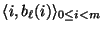 $\langle
i, b_\ell(i)\rangle _{0 \le i < m}$