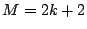 $ M=2k+2$