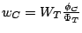 $w_C = W_T{\phi_C\over \Phi_T}$