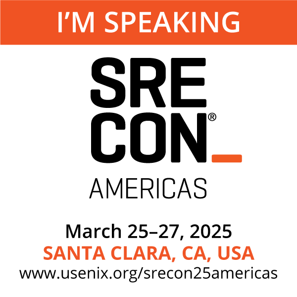 I'm Speaking at SREcon25 Americas button