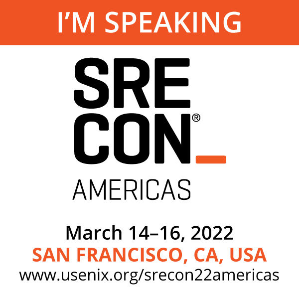 I'm Speaking at SREcon22 Americas button