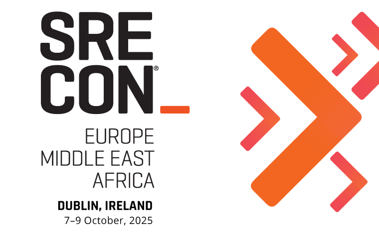 SREcon25 Europe/Middle East/Africa, 7–9 October, 2025, Dublin, Ireland